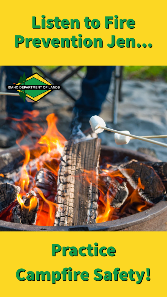 Listen to Fire Prevention Jen - Practice Campfire Safety!